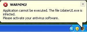 "The file UdaterUI.exe is infected" Popup Warning snapshot "The file UdaterUI.exe is infected" Popup Warning snapshot