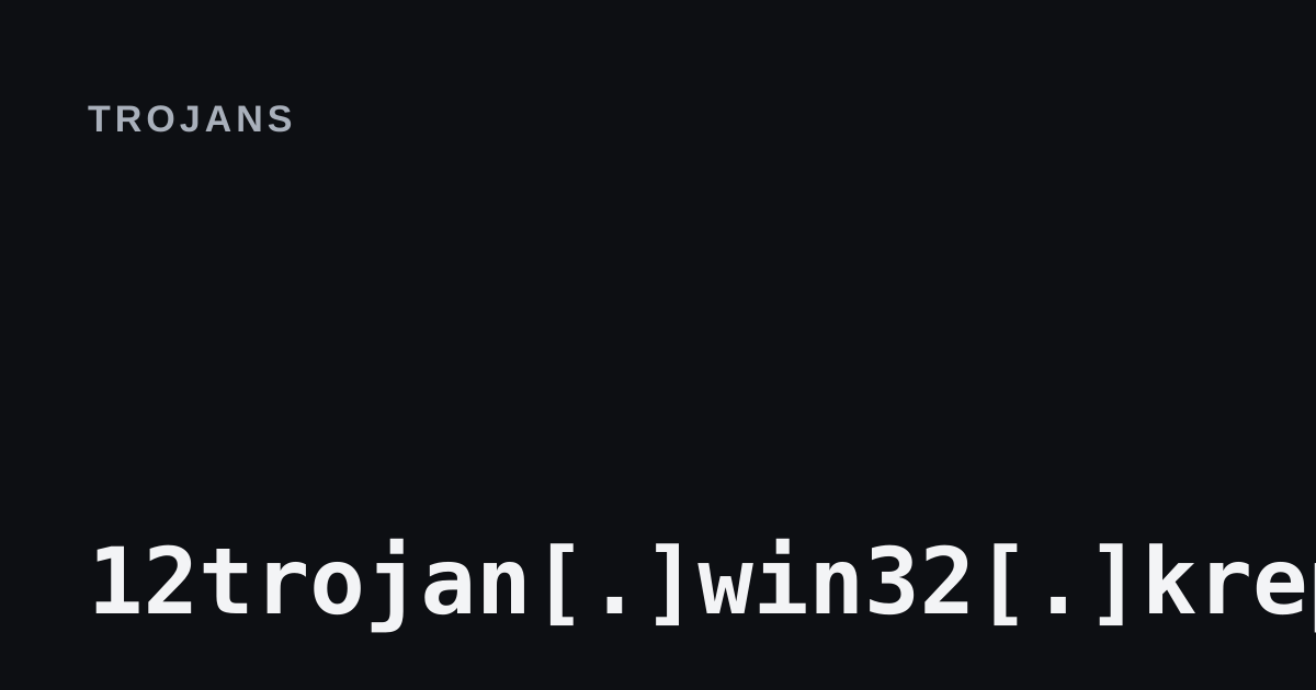 12Trojan.Win32.Krepper.ab removal guide cover