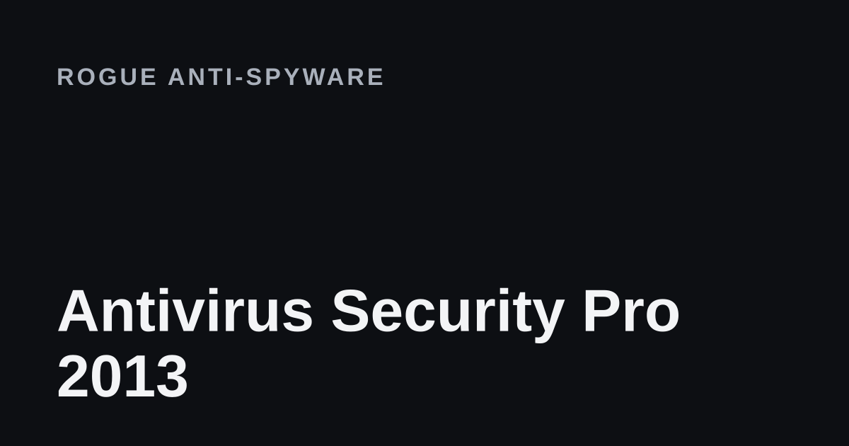Antivirus Security Pro 2013 removal guide cover