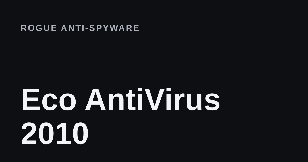 Eco AntiVirus 2010 removal guide cover