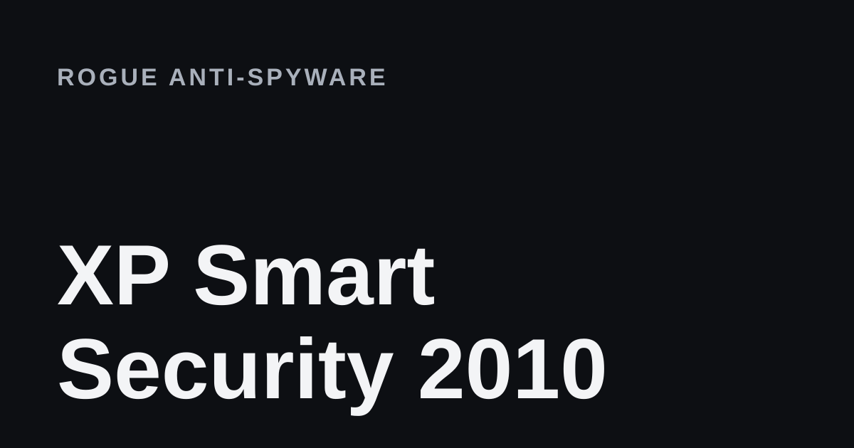 XP Smart Security 2010 removal guide cover