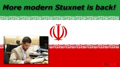 A more modern version of Stuxnet tries to enter Iran's systems