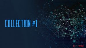 Collection #1 - massive data breach that contains 773 million records