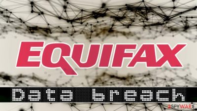 Equifax failed to protect PPI of 148 million people