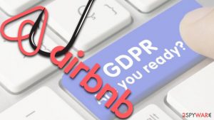 Cybercriminals using GDPR implementation to scam Airbnb clients
