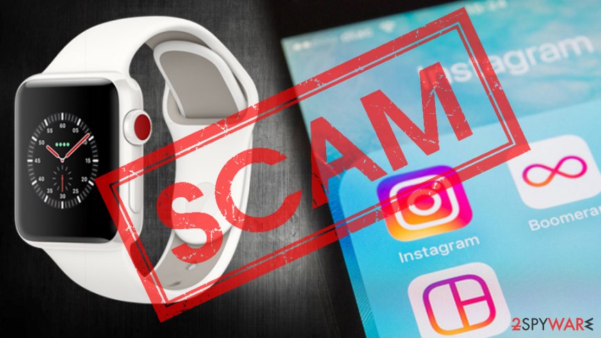 Instagram Story Scam Promises A Free Apple Watch Or Iphone X