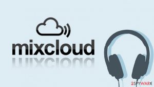Mixcloud data breach: 21 million users affected