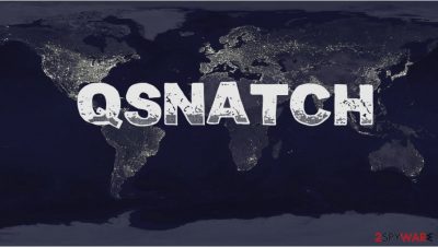 Security experts alert about QSnatch malware 