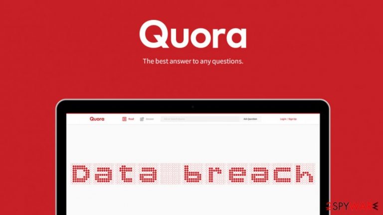 Quora data breach affected 100 million users