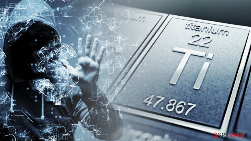 Platinum Criminal Group Releases A Sophisticated Titanium Backdoor