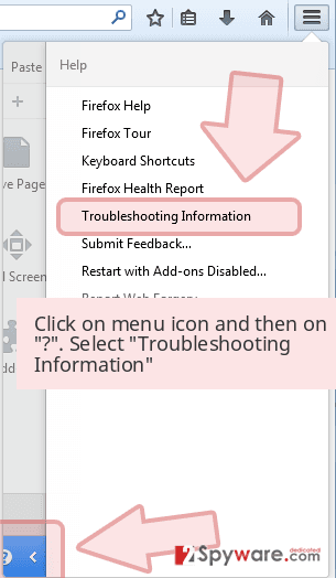 Click on menu icon and then on '?'. Select 'Troubleshooting Information' 