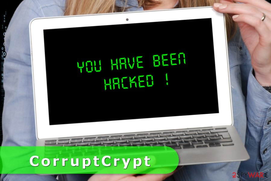 The image of  CorruptCrypt ransomware virus