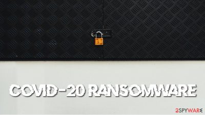 Covid-20 ransomware