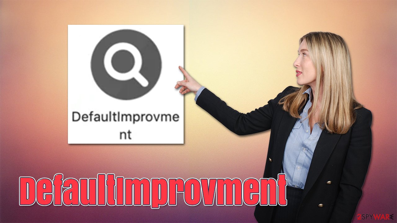 DefaultImprovment virus