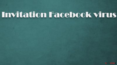 Invitation Facebook virus