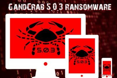 GandCrab 5.0.3 ransomware