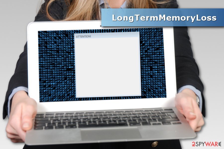 Image of LongTermMemoryLoss ransomware virus