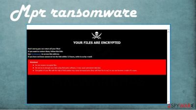 Mpr ransomware