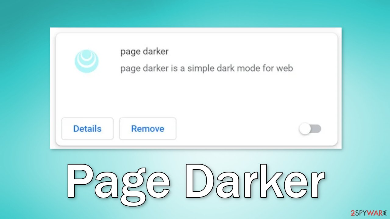 Remove Page Darker browser extension (fake) Free Guide