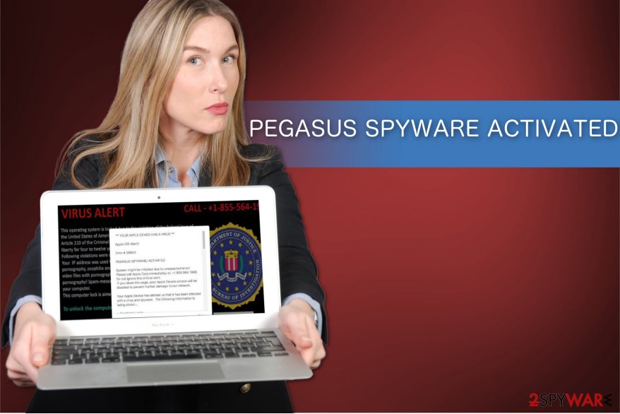 "PEGASUS SPYWARE ACTIVATED" scam illustration