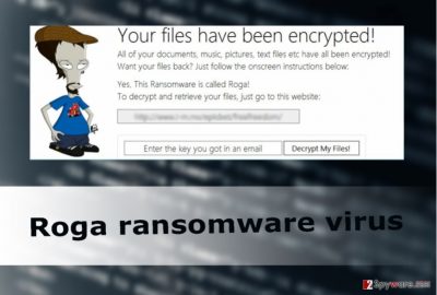 The image of Roga ransomware virus