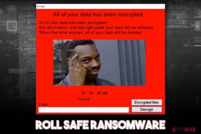 Roll Safe ransomware