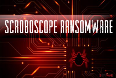 Scroboscope ransomware