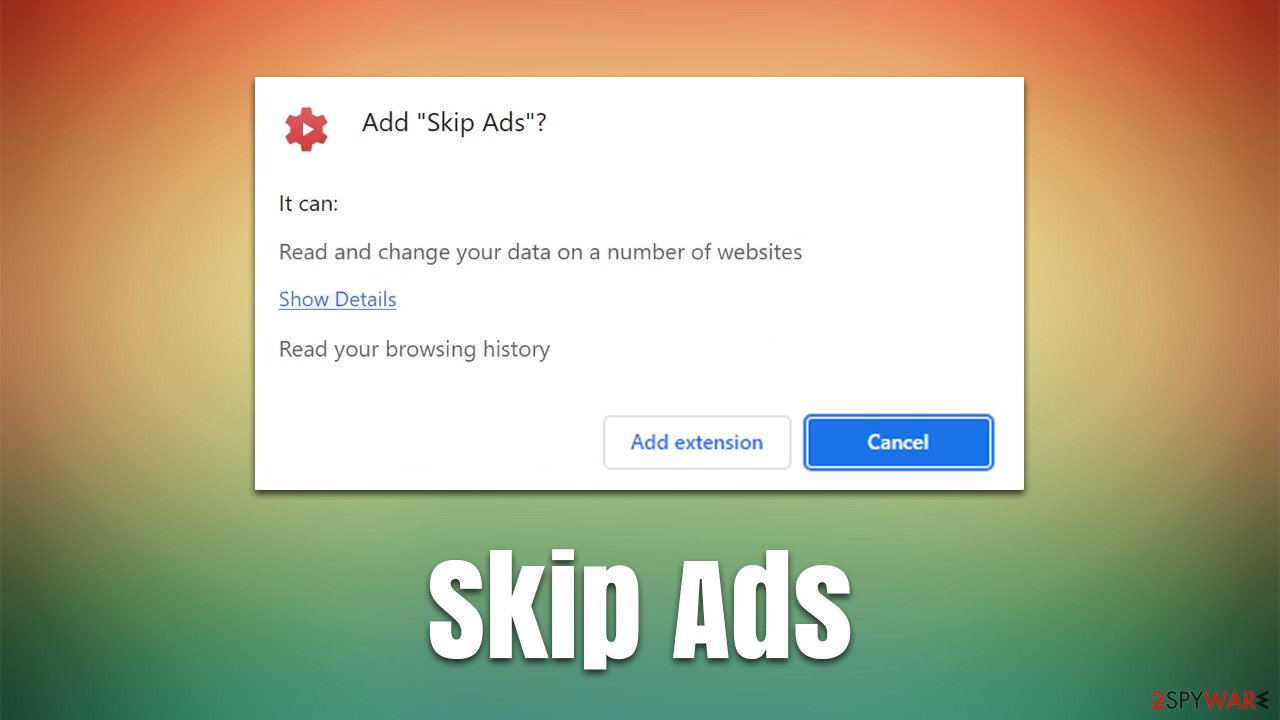 Remove Skip Ads browser extension (Free Instructions)
