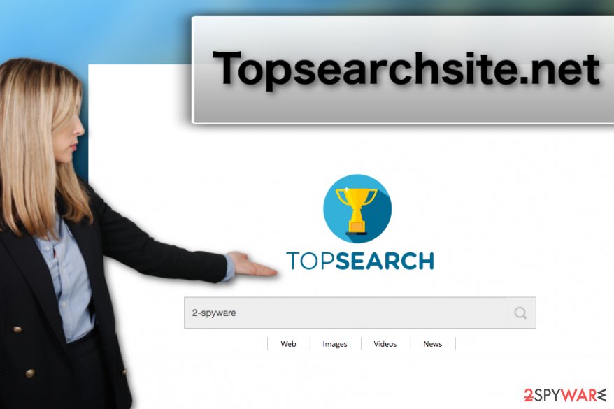 Topsearchsite.net browser hijacker virus