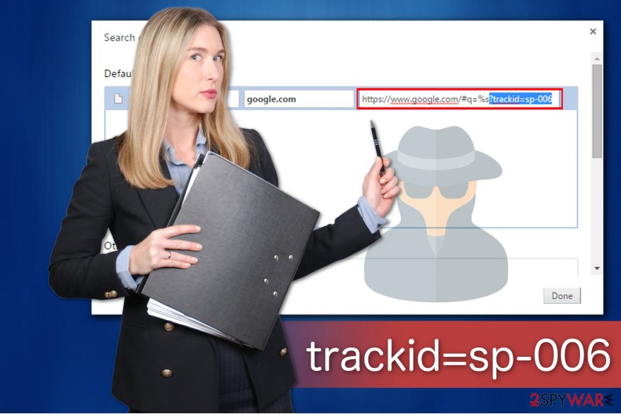 Remove trackid=sp-006 (Virus Removal Guide) - Improved Instructions