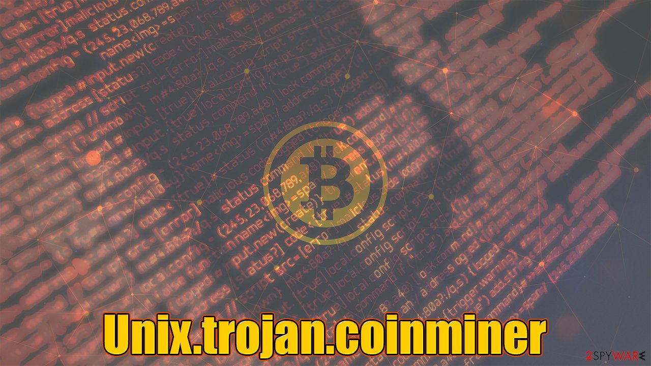 Unix.trojan.coinminer virus