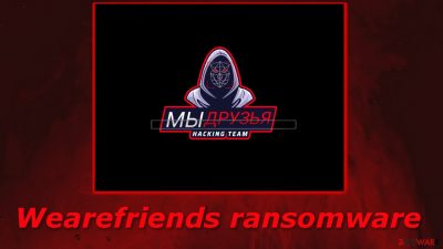 Wearefriends ransomware