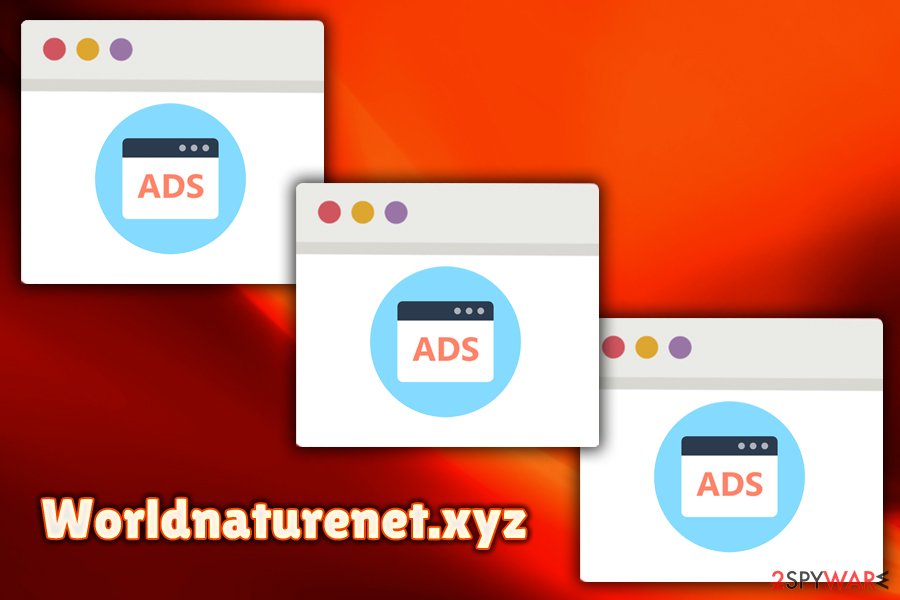 Worldnaturenet.xyz adware