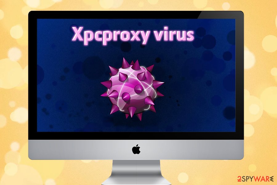 mac os virus xpcproxy mac os virus xpcproxy