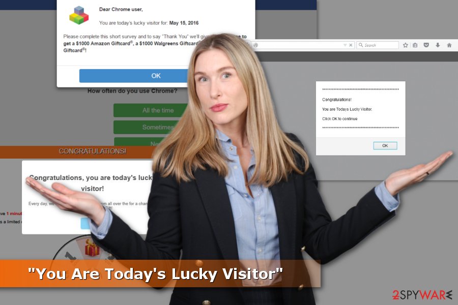 Examples of "You Are Today's Lucky Visitor" scams