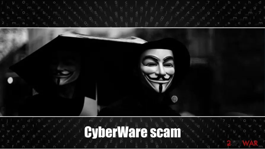 CyberWare scam: vvirus ransomware