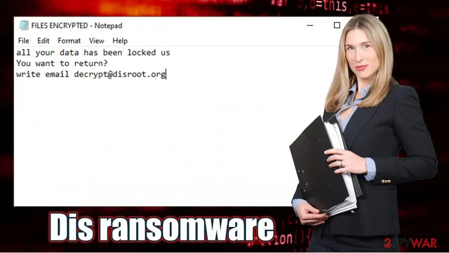 Dis ransomware: file locking virus