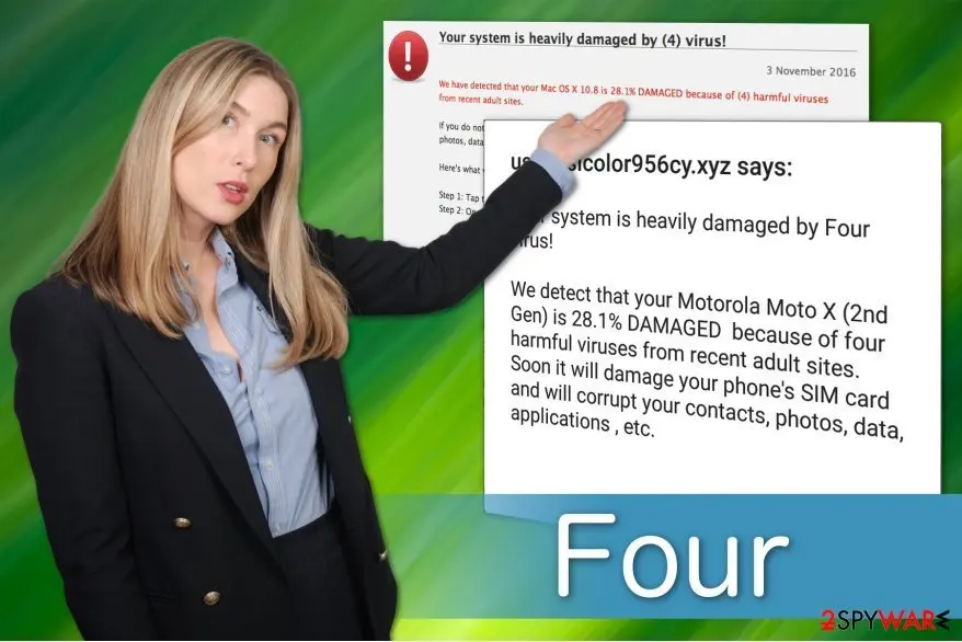 Four virus: claims that systems are heavily damaged
