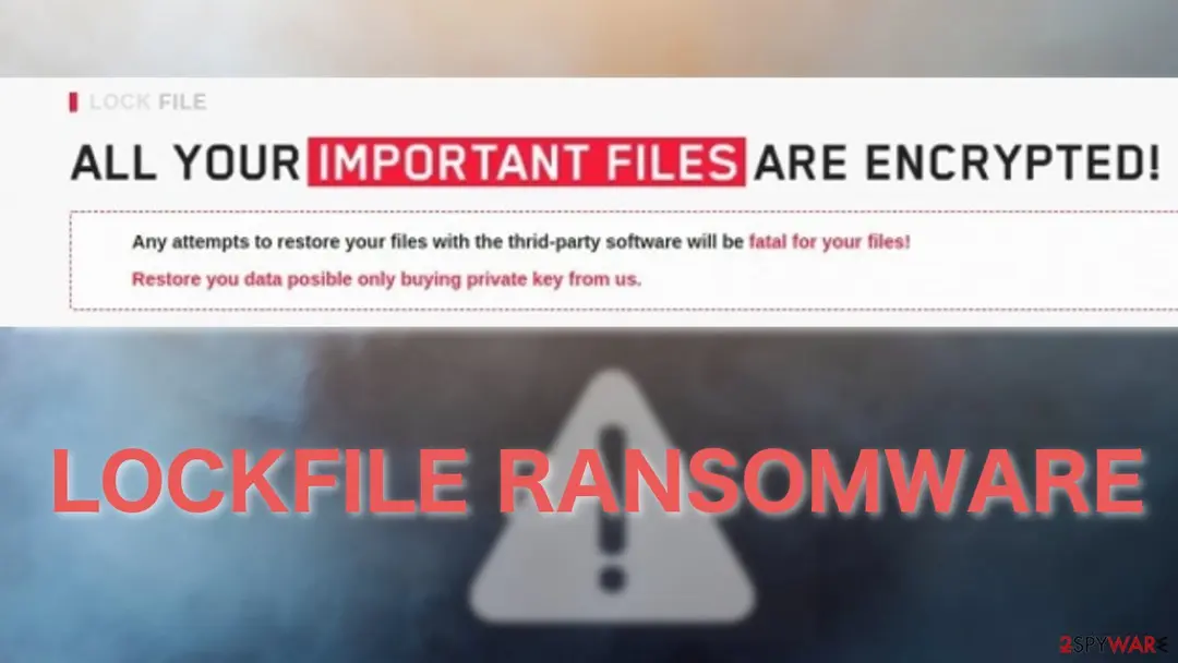 Screenshot of LockFile ransomware: screenshot