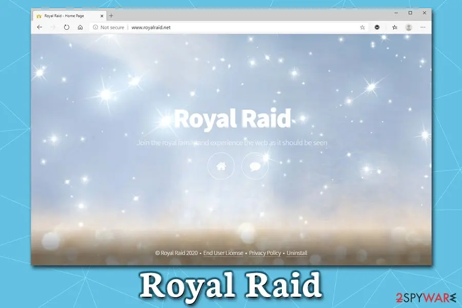 Royal Raid: ads adware potentially unwanted program