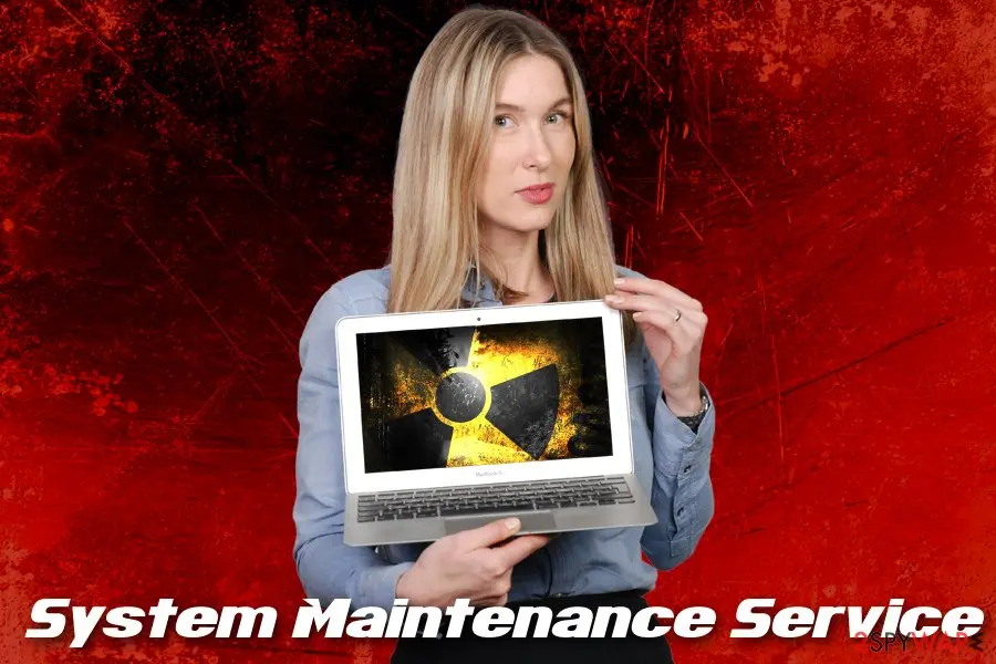 System Maintenance Service: virus unwanted app