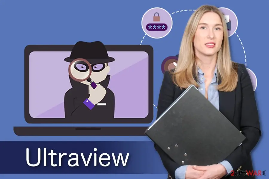 Ultraview: is used by tech support scammers