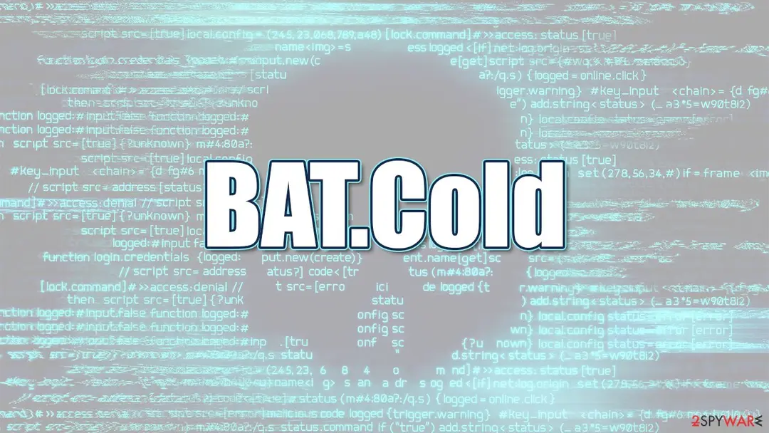 BAT.Cold: bat cold virus malware