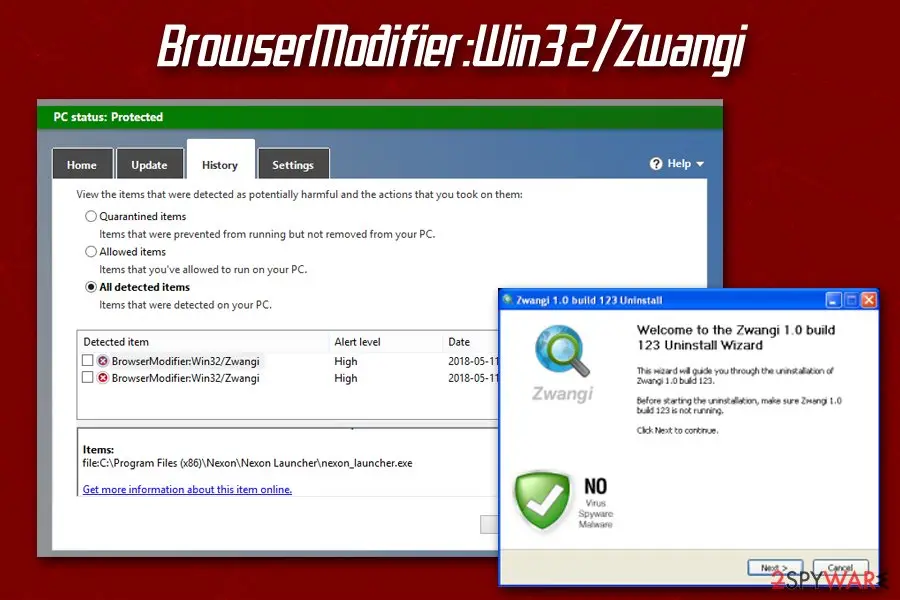 A Windows Defender history list showing two High alert detections of BrowserModifier:Win32/Zwangi dated 2018-05-11, with the item path C:\Program Files (x86)\Nexon\Nexon Launcher\nexon_launcher.exe, and in front of it the Zwangi 1.0 build 123 Uninstall Wizard welcome window