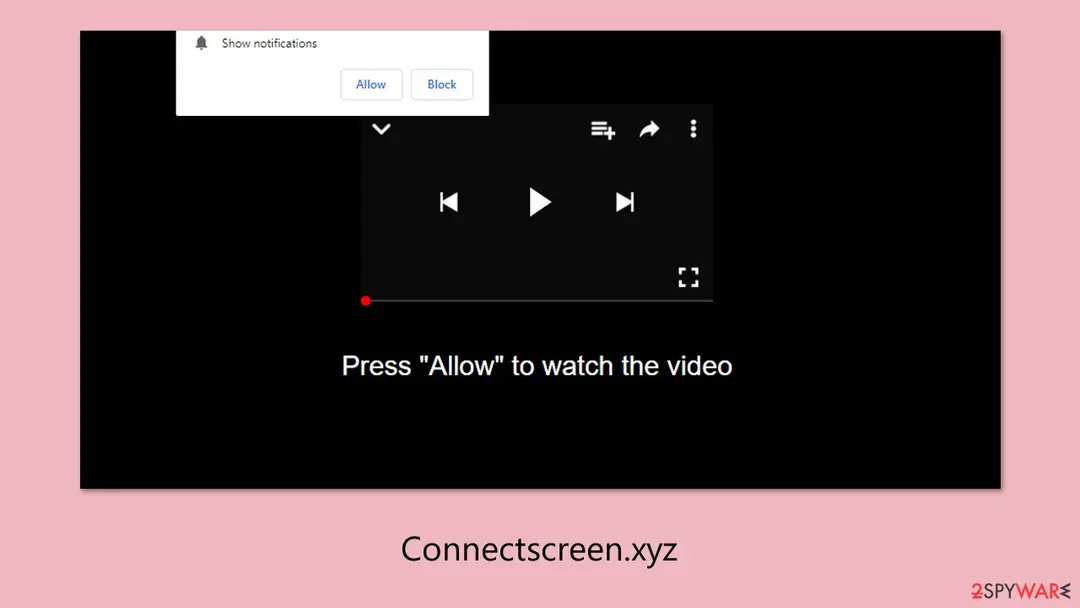 Fake video player on connectscreen.xyz with the text Press Allow to watch the video and a Chrome Show notifications question with Allow and Block buttons