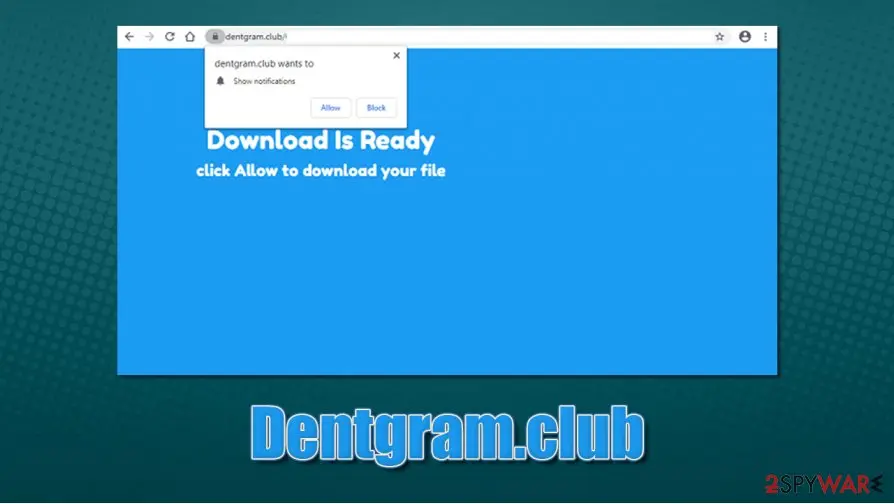 Dentgram.club: dentgram club push notification virus