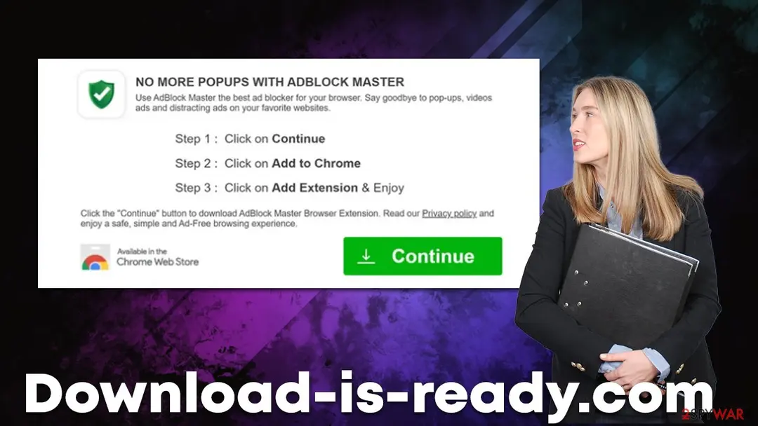 The AdBlock Master offer box from Download-is-ready.com shown alone: Step 1 Click on Continue, Step 2 Click on Add to Chrome, Step 3 Click on Add Extension, and a green Continue button