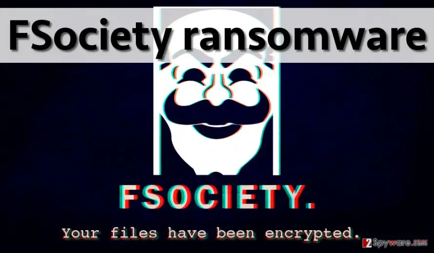 A dark wallpaper with the Mr. Robot mask, the word FSOCIETY and the line Your files have been encrypted, under a banner reading FSociety ransomware