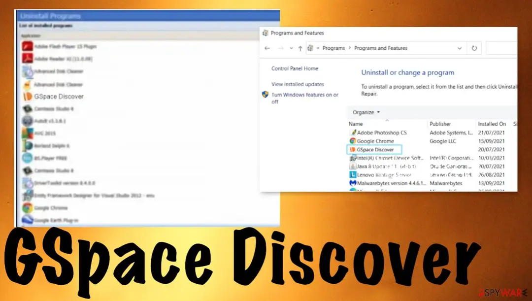 Programs and Features on Windows with a GSpace Discover entry, installed on 20 July 2021, beside Google Chrome and Malwarebytes