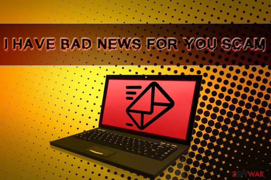 I Have Bad News For You: scam